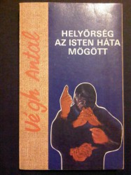 Végh Antal-Helyőrség az isten háta mögött (1988)