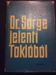 Julius Mader-Dr.Sorge jelenti Tokióból (1968)