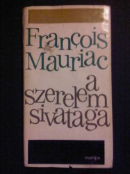 Francois Mauriac-A szerelem sivataga (1967)