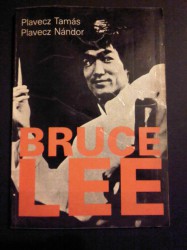 Plavecz Tamás-Bruce Lee (1987)