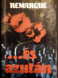 Remarque-... és azután (1990)