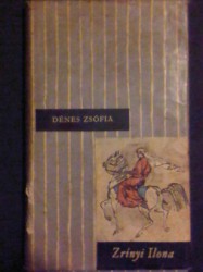 Dénes Zsófia-Zrínyi Ilona (1964)