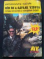 Mattyasowszky Jenő-Hód és a sátáni vigyor (1991)