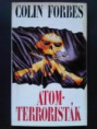 Colin Forbes-Atomterroristák (1991)