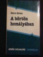 Petru Groza-A börtön homályában (1986)